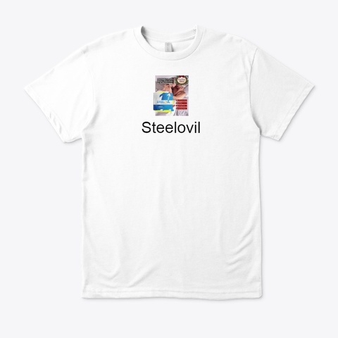 Steelovil   Get The Performance Pill !! White T-Shirt Front
