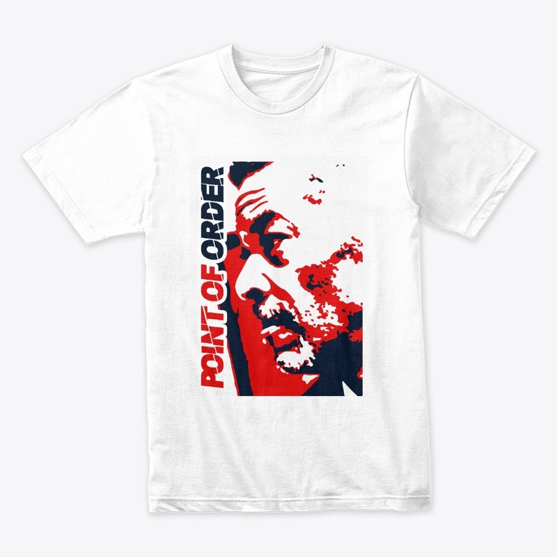 Eric Mays Point of Order Merch