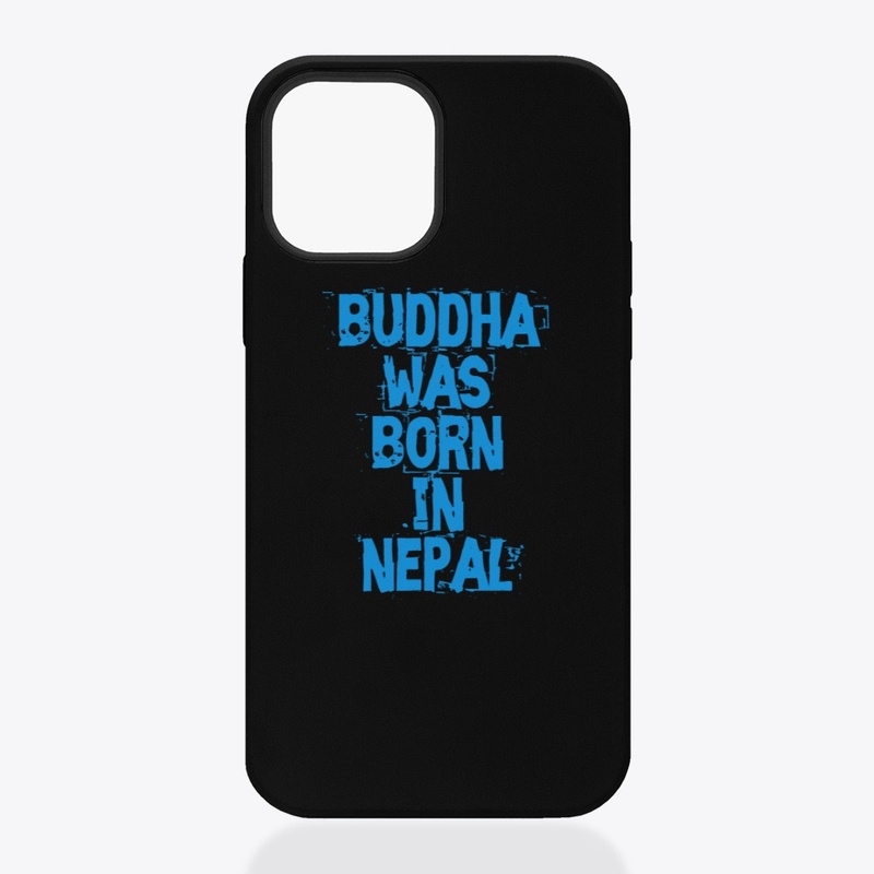 Buddha was born in Nepal