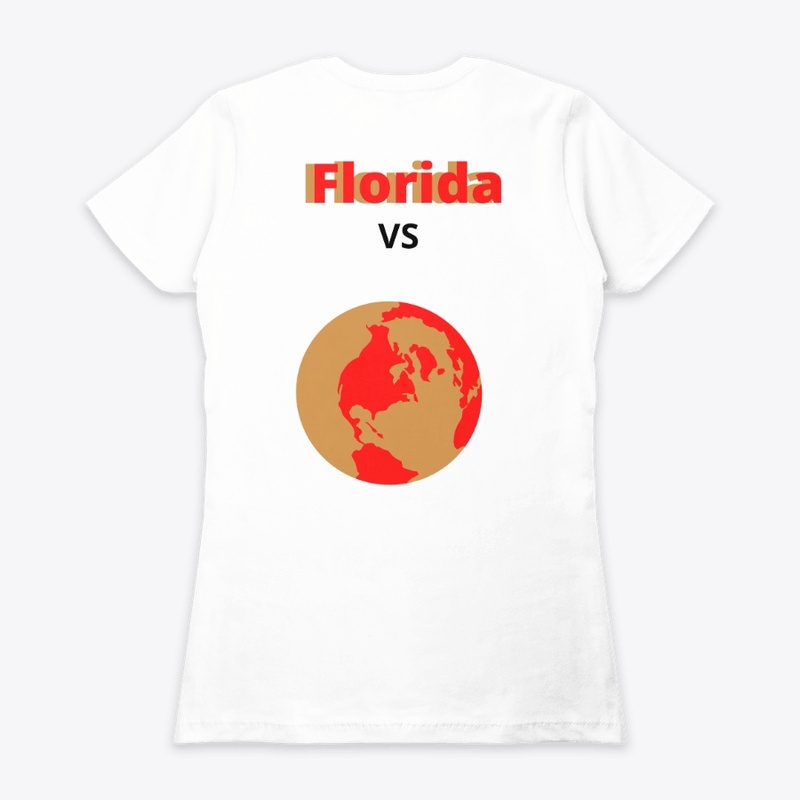 Florida VS the world t shirt and ...