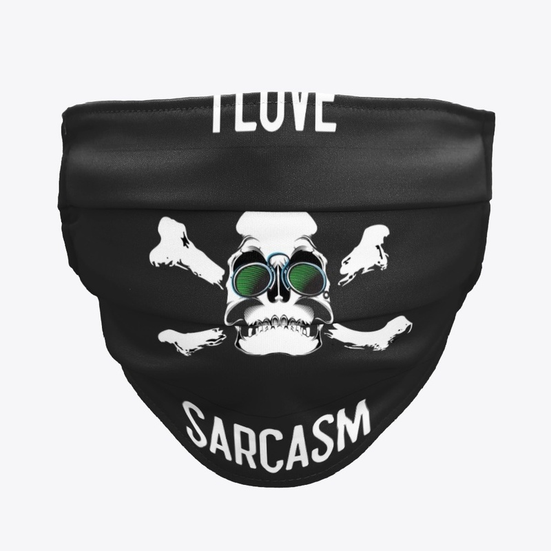I love sarcasm - skull