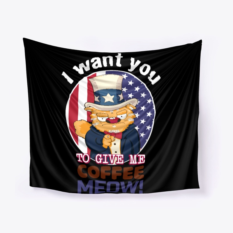 I Want You To Give Me Coffee Meow!