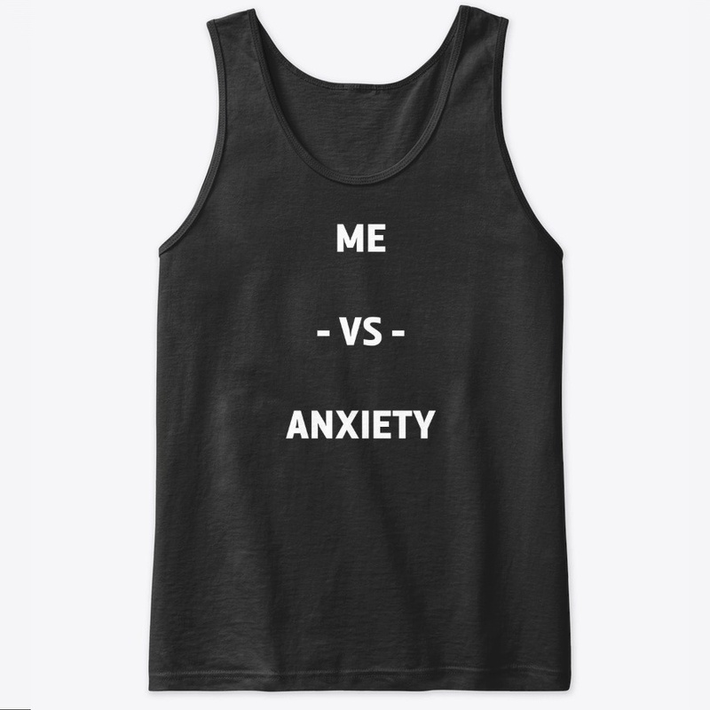 Me vs Anxiety