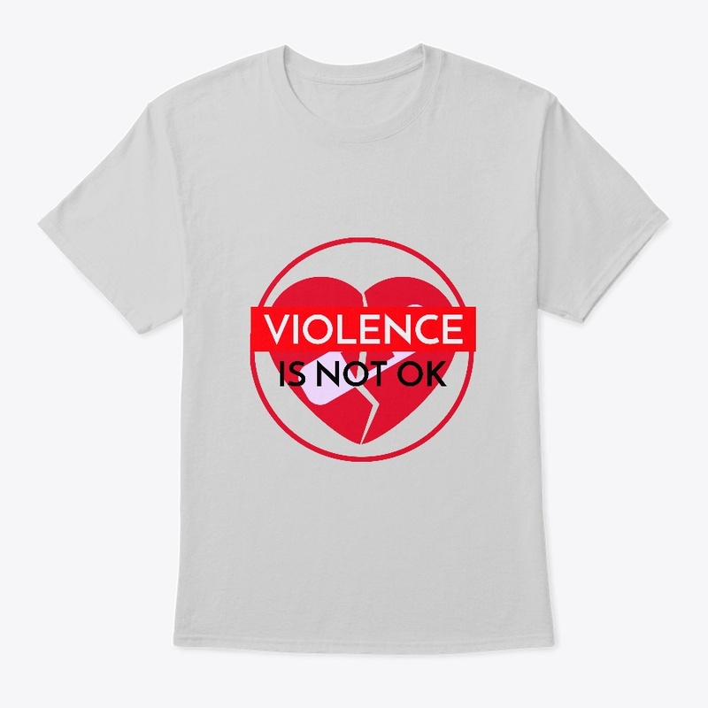 VIOLENCE IS NOT OK