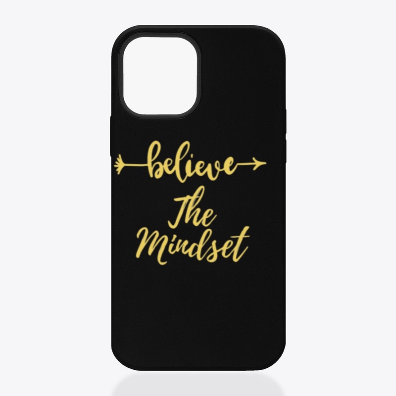 Believe the mindset