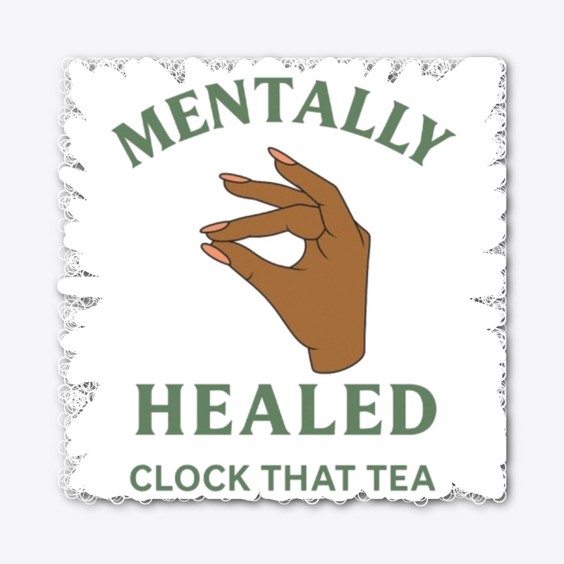 Clock that Tea | Mental Health 