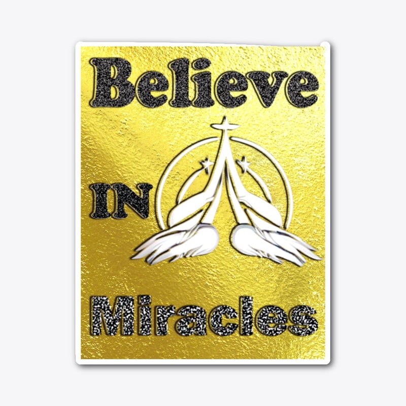 T-shirt design "Believe in Miracles"