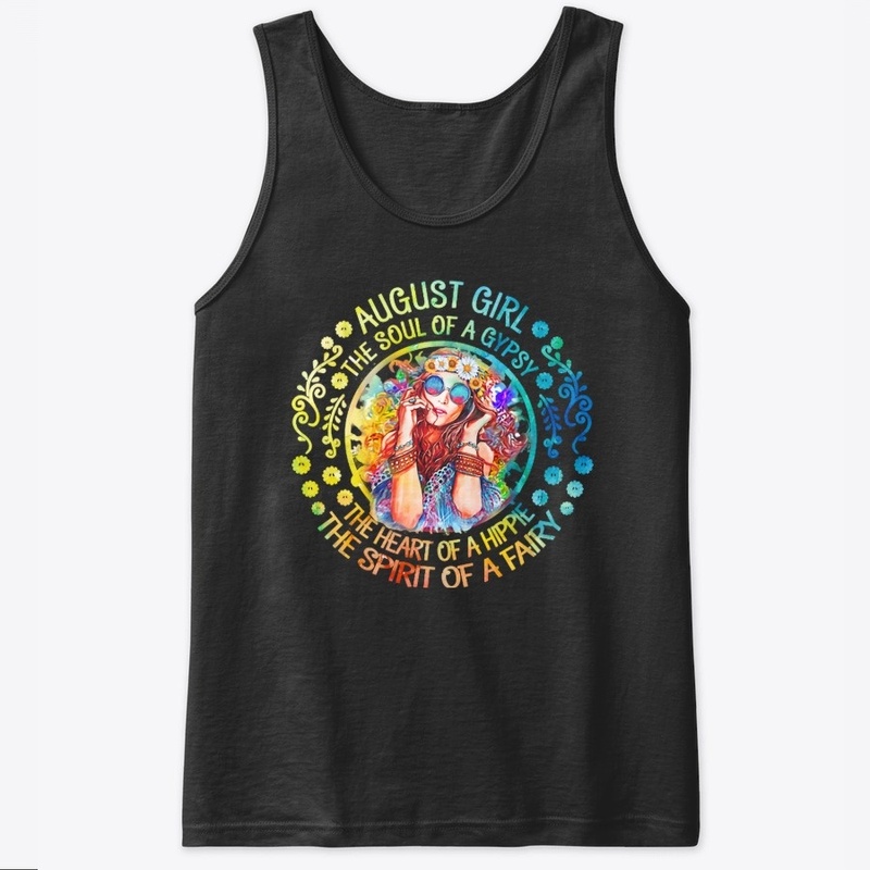 August Birthday Hippie Gypsy Lovers