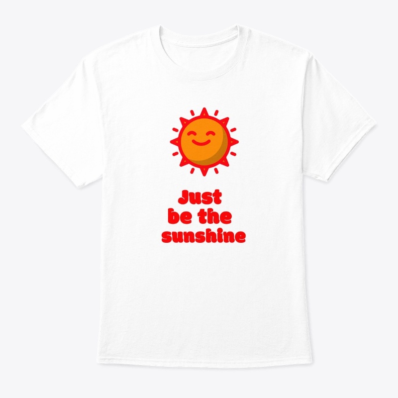 Just be the sunshine