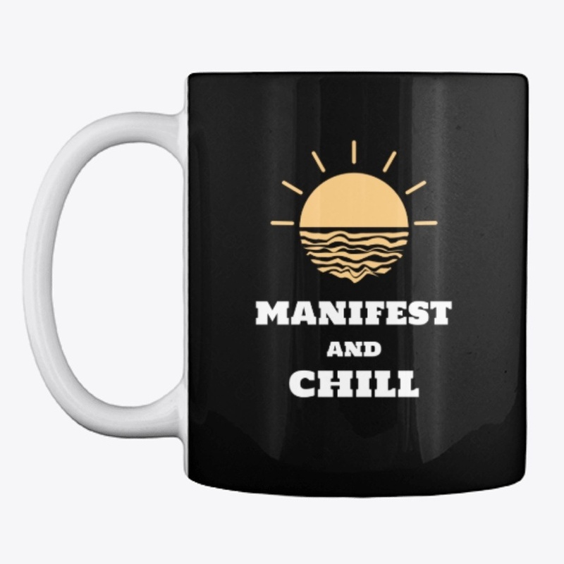 Manifest And Chill