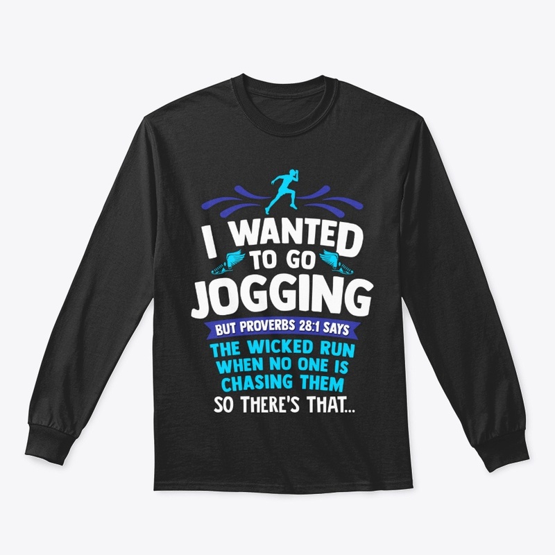 Christian Running Gift, Go Jogging But