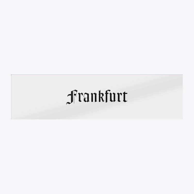 FRANKFURT!