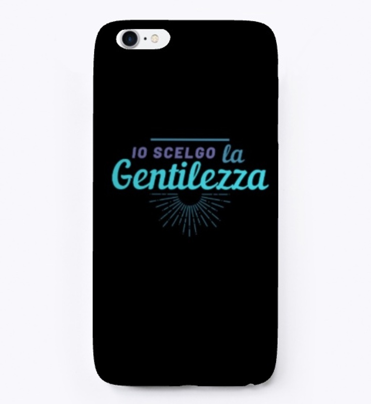 IO SCELGO LA GENTILEZZA
