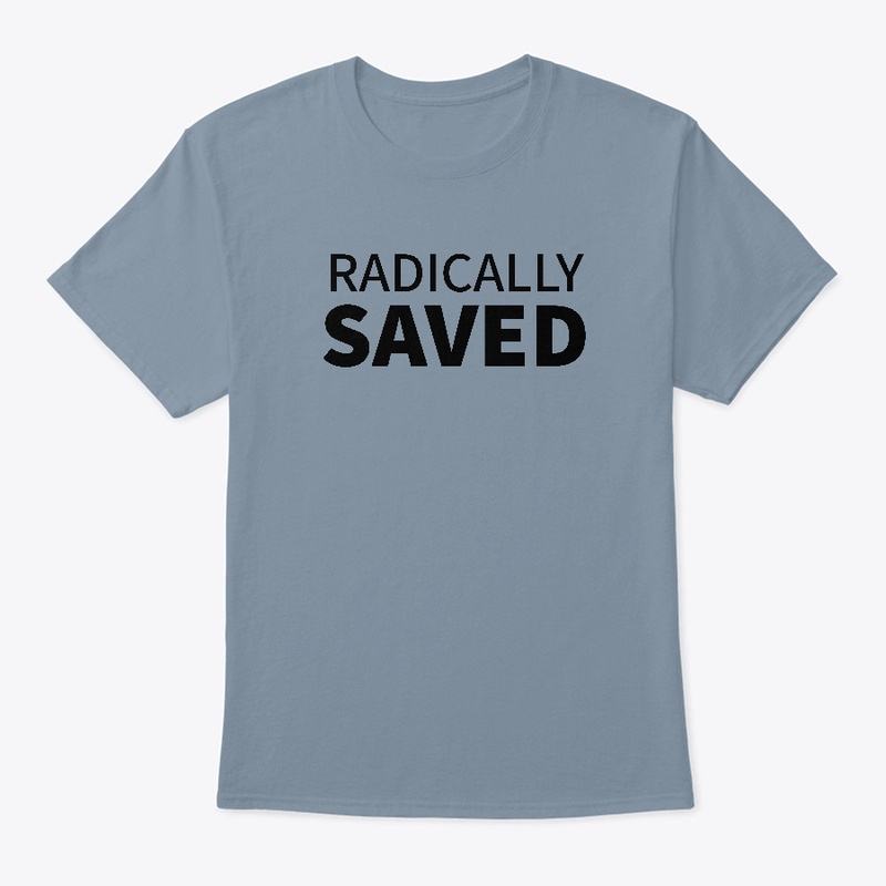 Radically Saved
