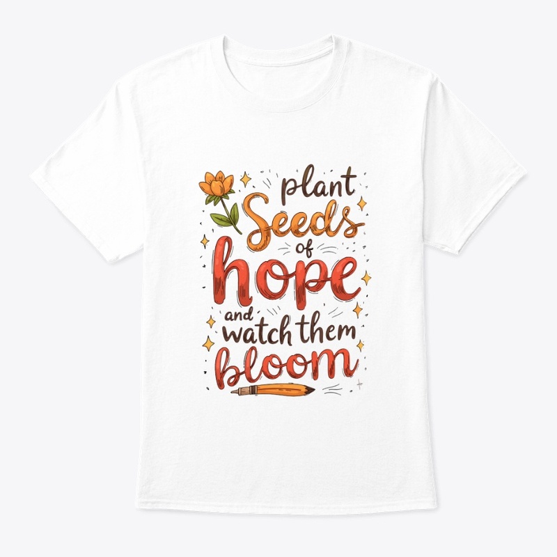 Plant Seeds of Hope