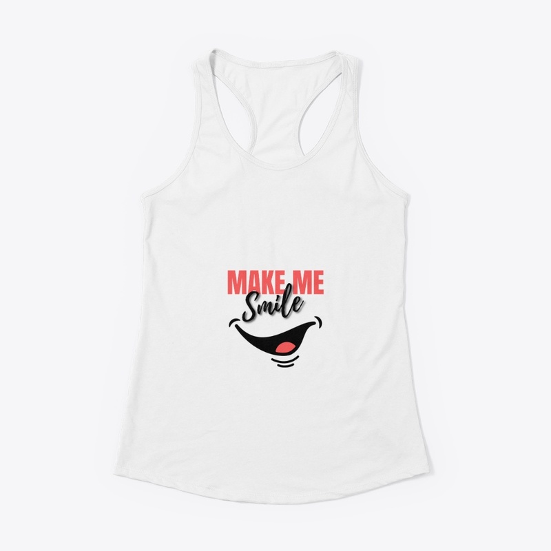 MAKE ME SMILE
