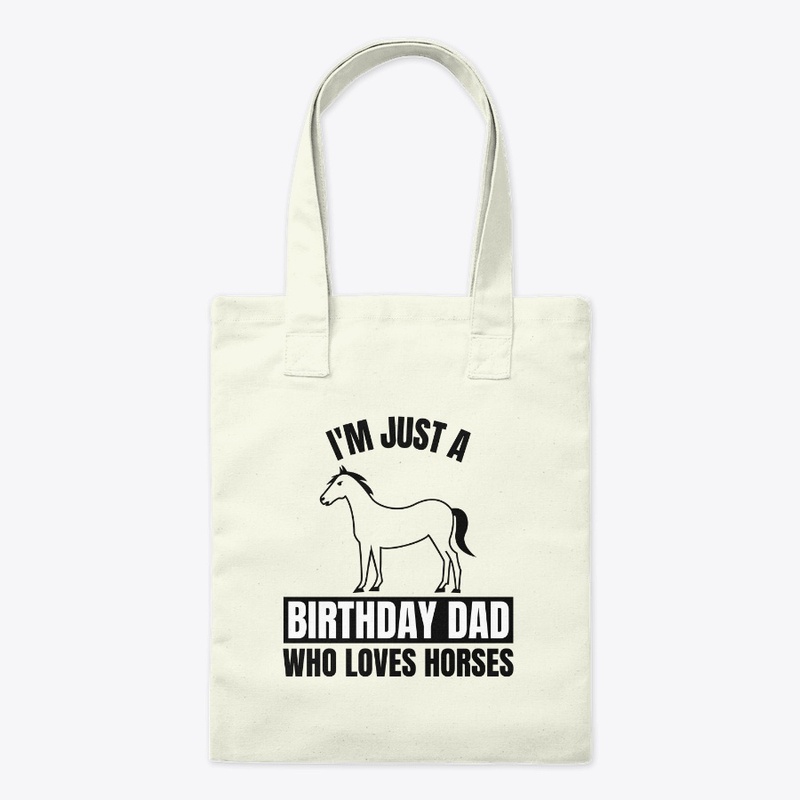 I'm just a birthday dad who loves horses