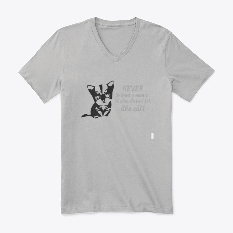 Never Trust A man who doesn't love cats