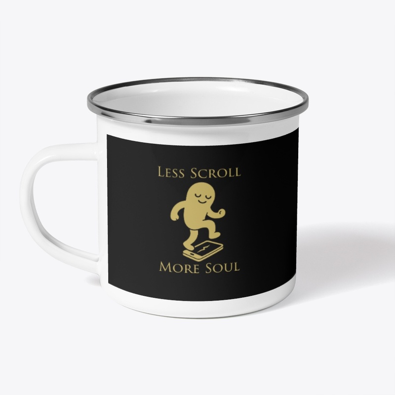 Less Scroll, More Soul