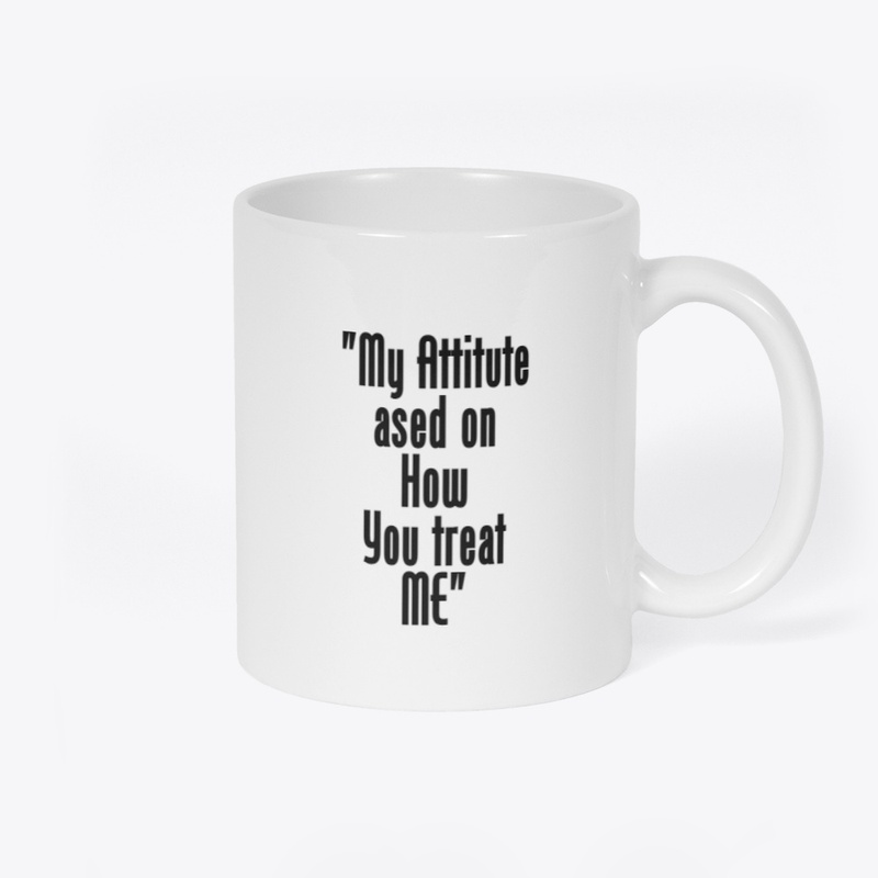 My attitude Simple Design T- Shirts  