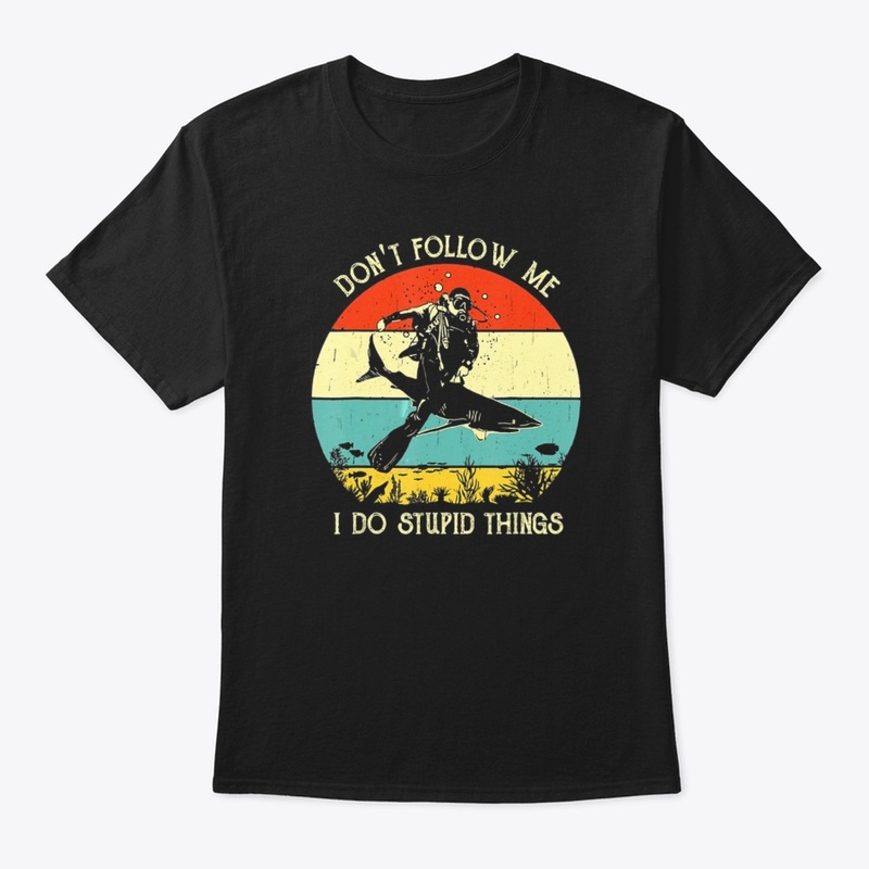 I Do Stupid Thing Diving Shark