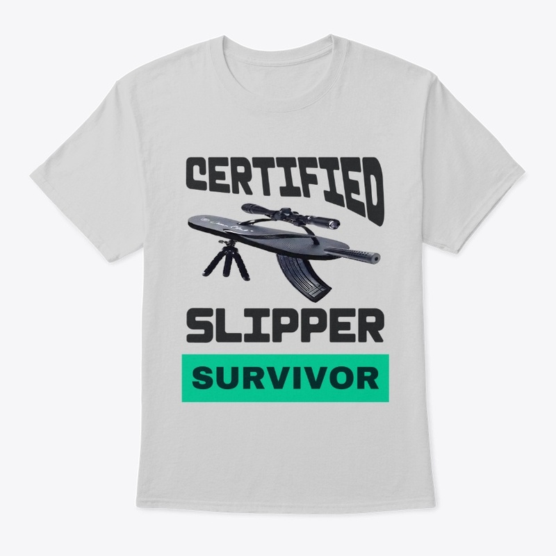 Slipper Survivor - Relatable Trauma Tee