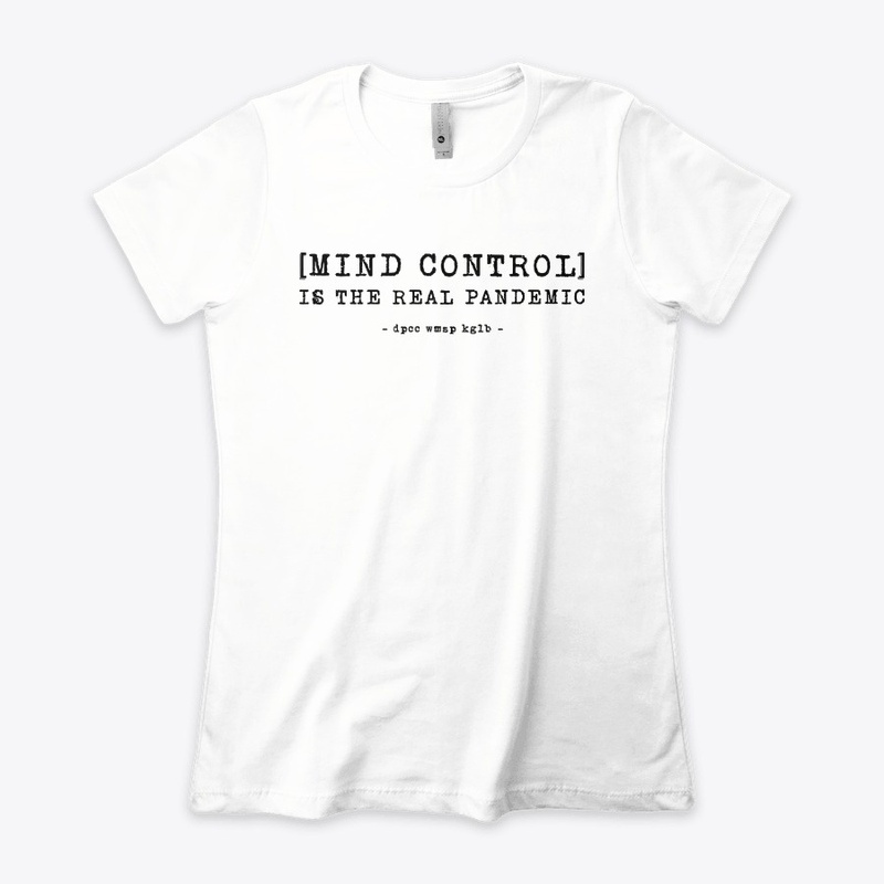 [MIND CONTROL] IS THE REAL PANDEMIC B/F