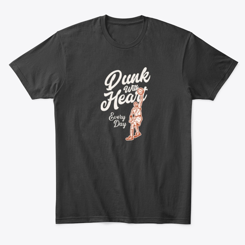 Basketball -Dunk With Heart