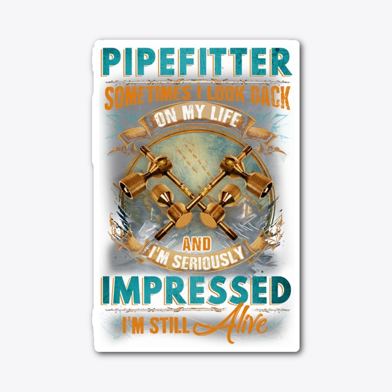 Pipefitter's Life