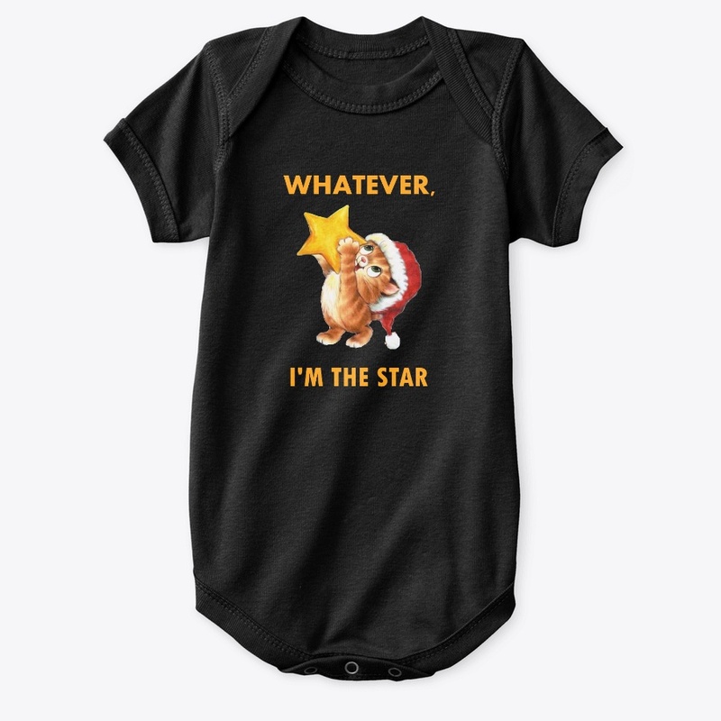 whatever, i'm the star