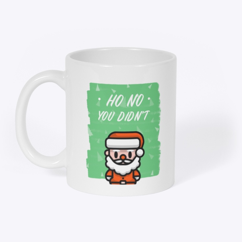 Ho No You Didn't