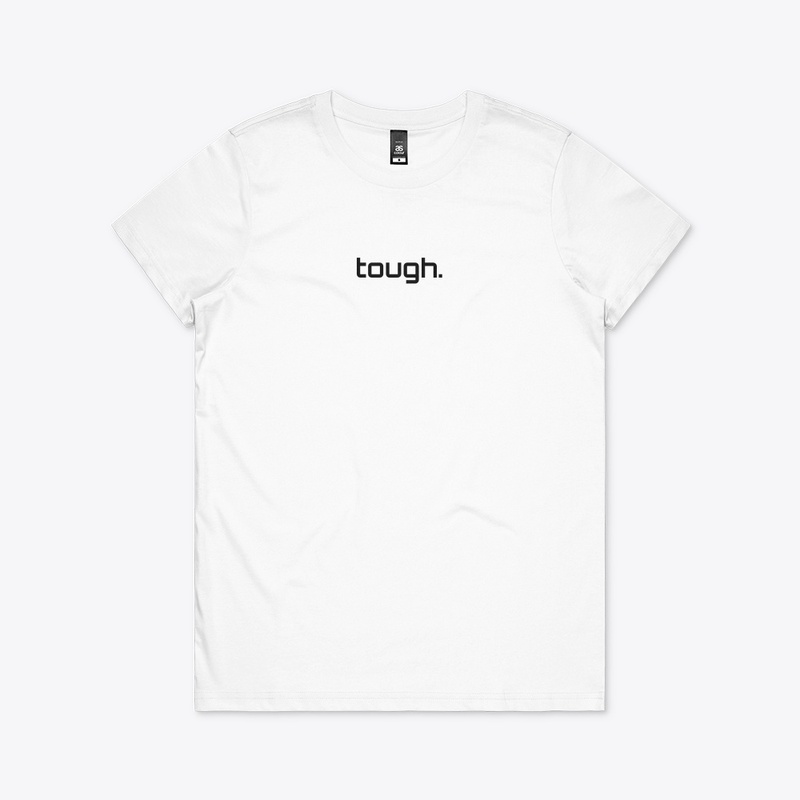 tough.