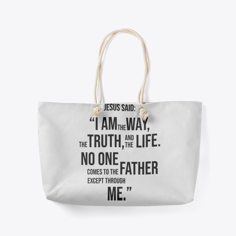 Jesus is the Way, the Truth and the Life