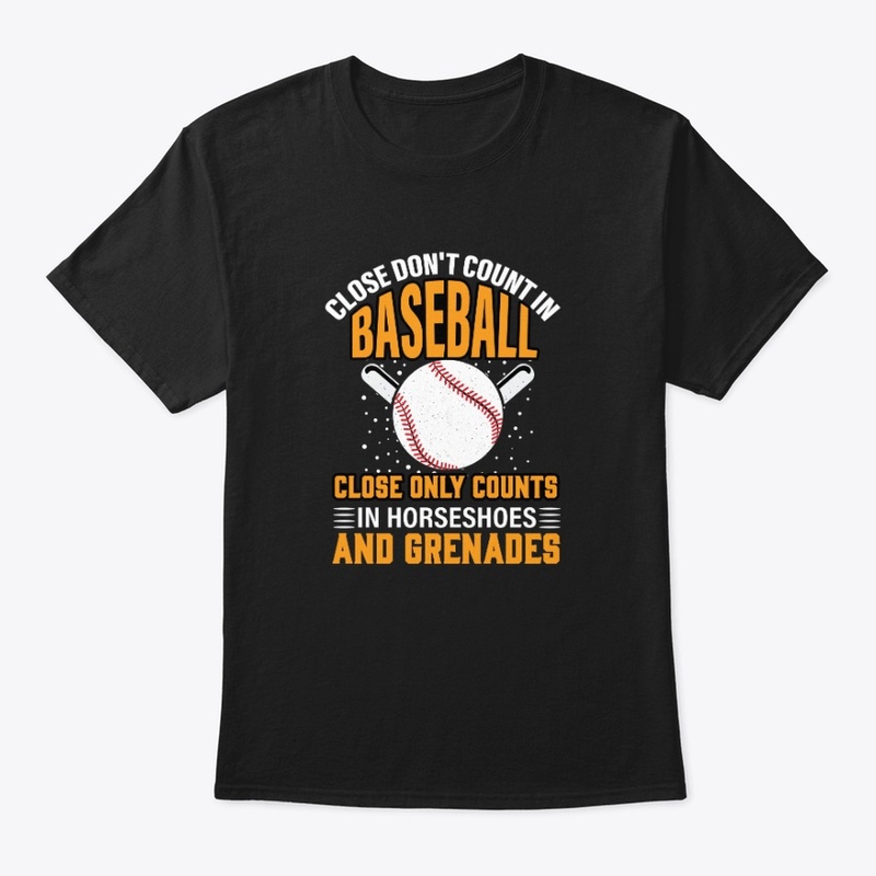 Close Don't Count In Baseball