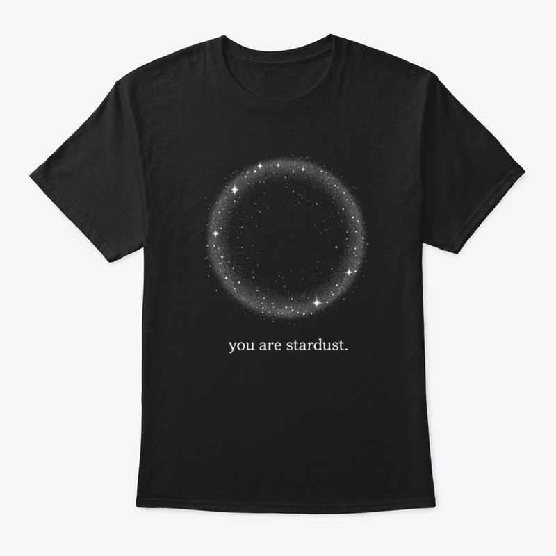 You Are Stardust