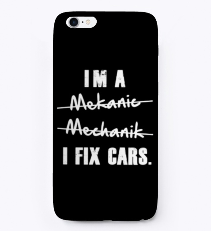I Fix Cars.