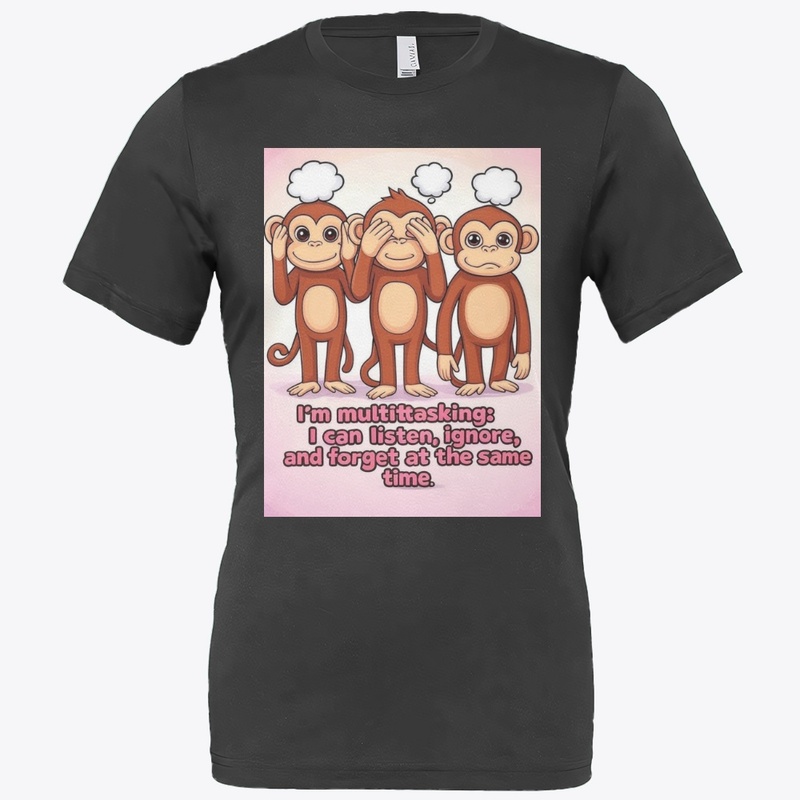 I’m multitasking-T-Shirts,