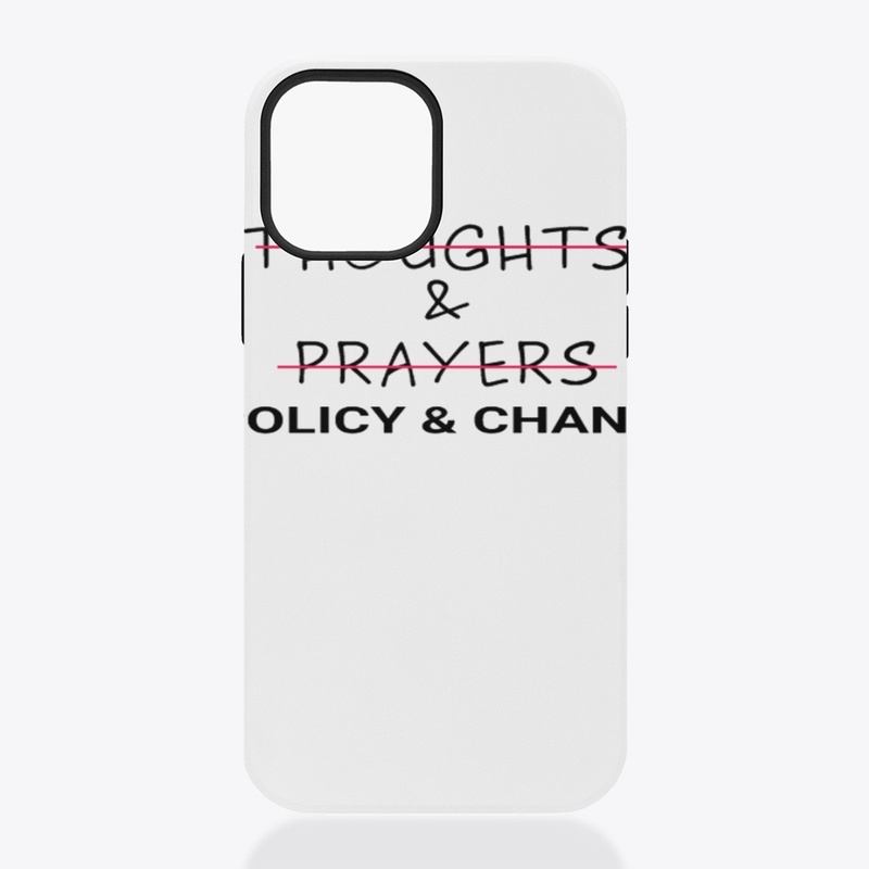 Thoughts&Prayers-Policy&Change