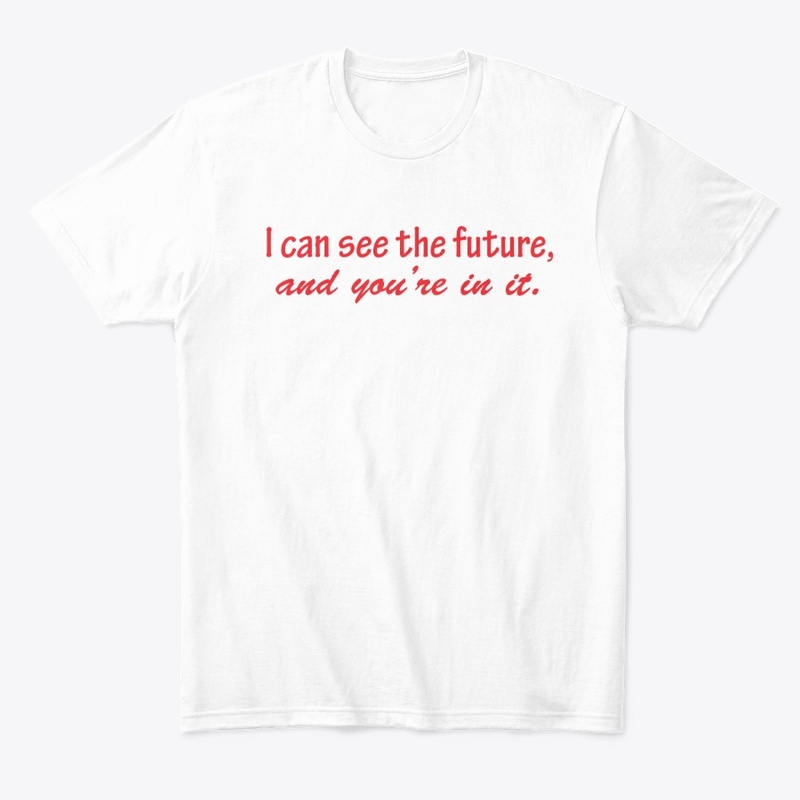 I can see the future, 