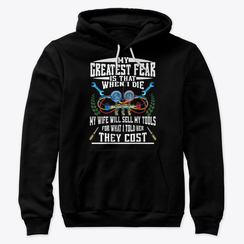 Funny HVAC Tech Gift Greatest Fear
