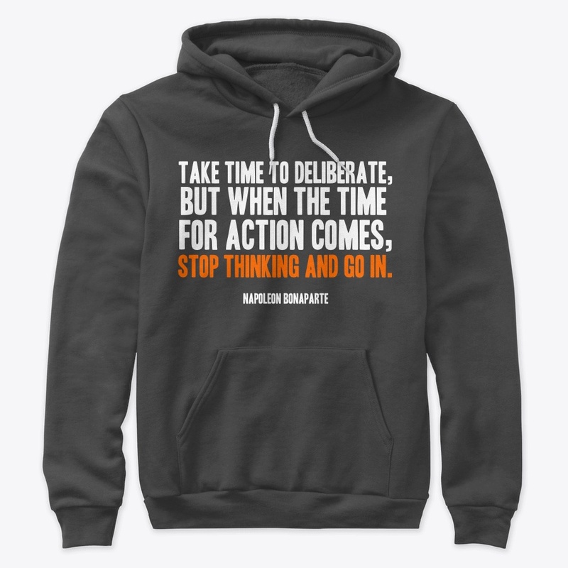 Napoleon Bonaparte Quote (Hoodie)