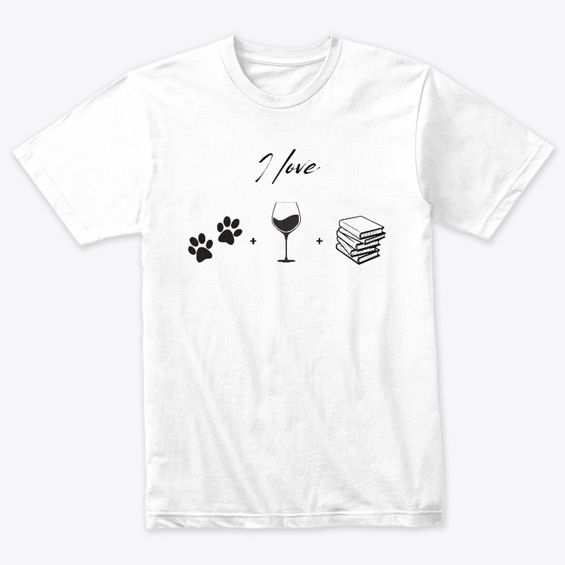 I love dogs and wine and books