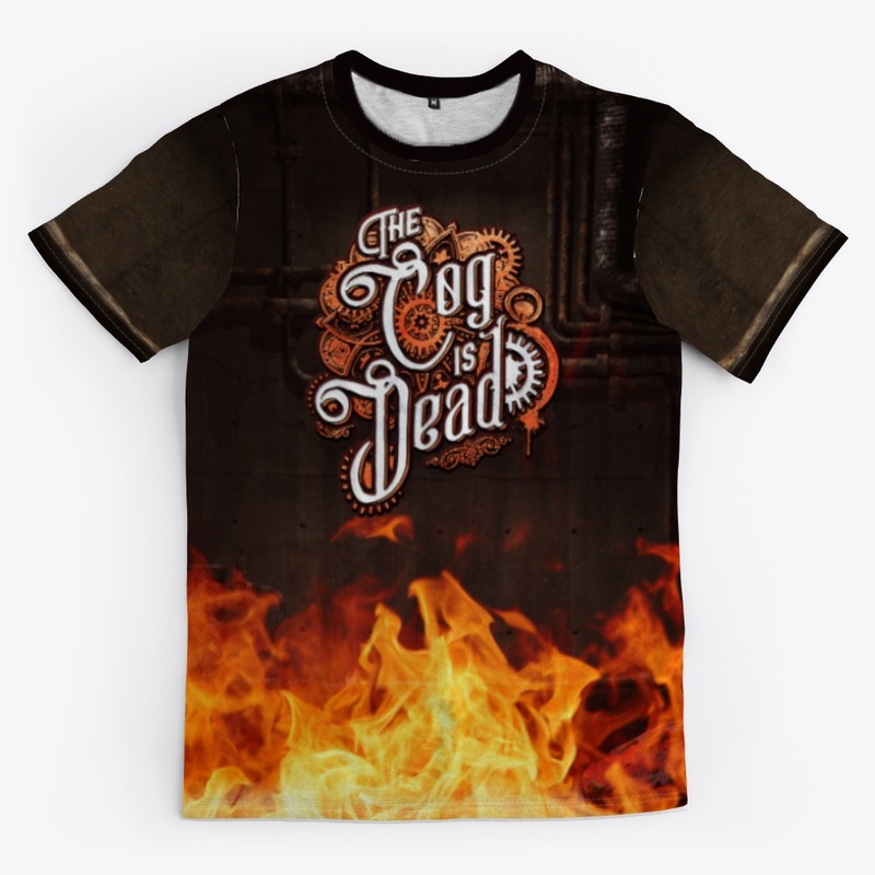 Burn It Down - The Cog is Dead