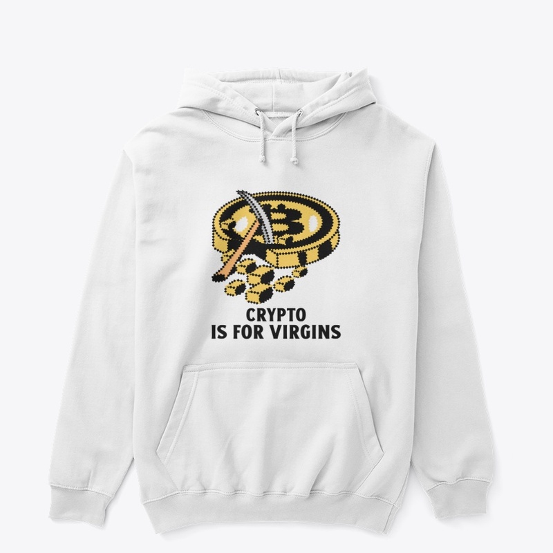 Crypto is For Virgins