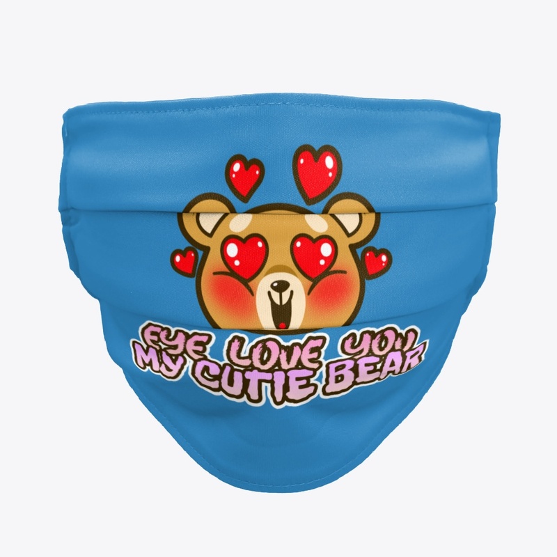 Eye Love You My Cutie Bear