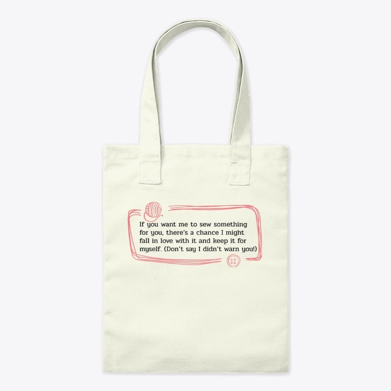 Do You Want Me to Sew Something for You?