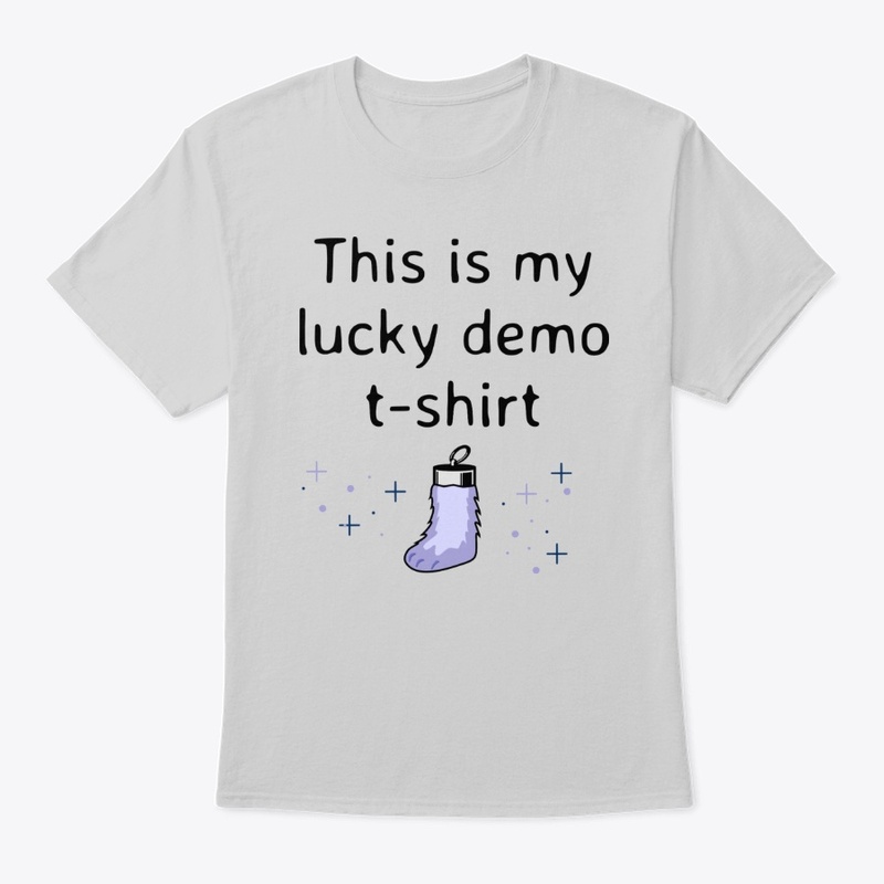 My Lucky Demo T-Shirt