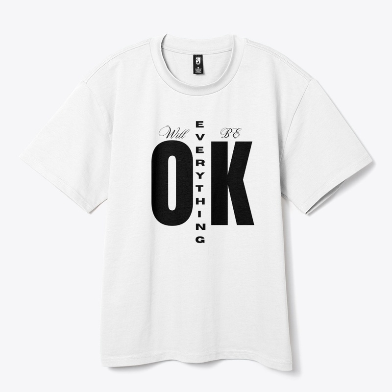 "Everything Will Be OK"