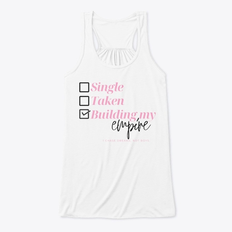 Single Taken Building Empire Boss Babe