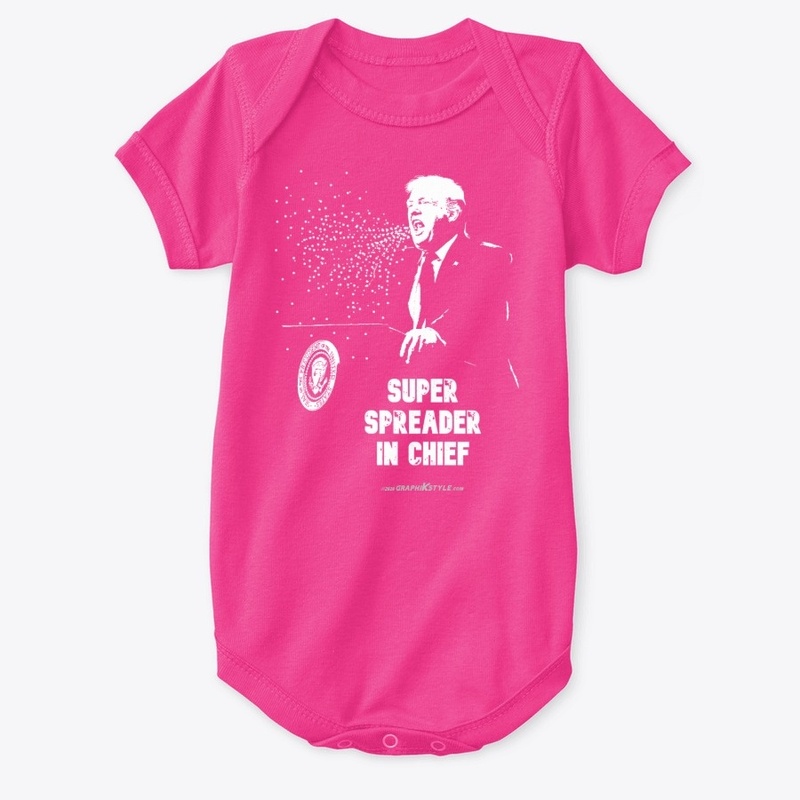 Super Spreader in Chief Donald Trump